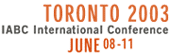 IABC Toronto 2003 Internation Conference